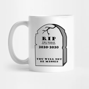 RIP 2020, 2020 Bad Year, Very Bad Would Not Recommend, Worst Year Ever, Quarantine 2020, Adult Humor Mug